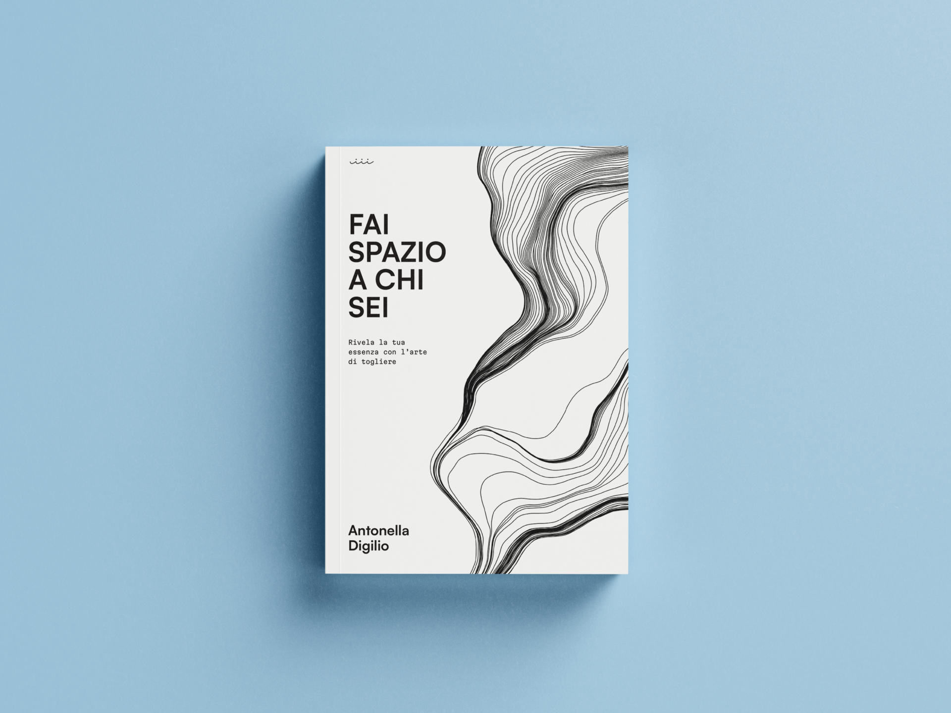 Libro Fai spazio a chi sei Antonella Digilio Coach