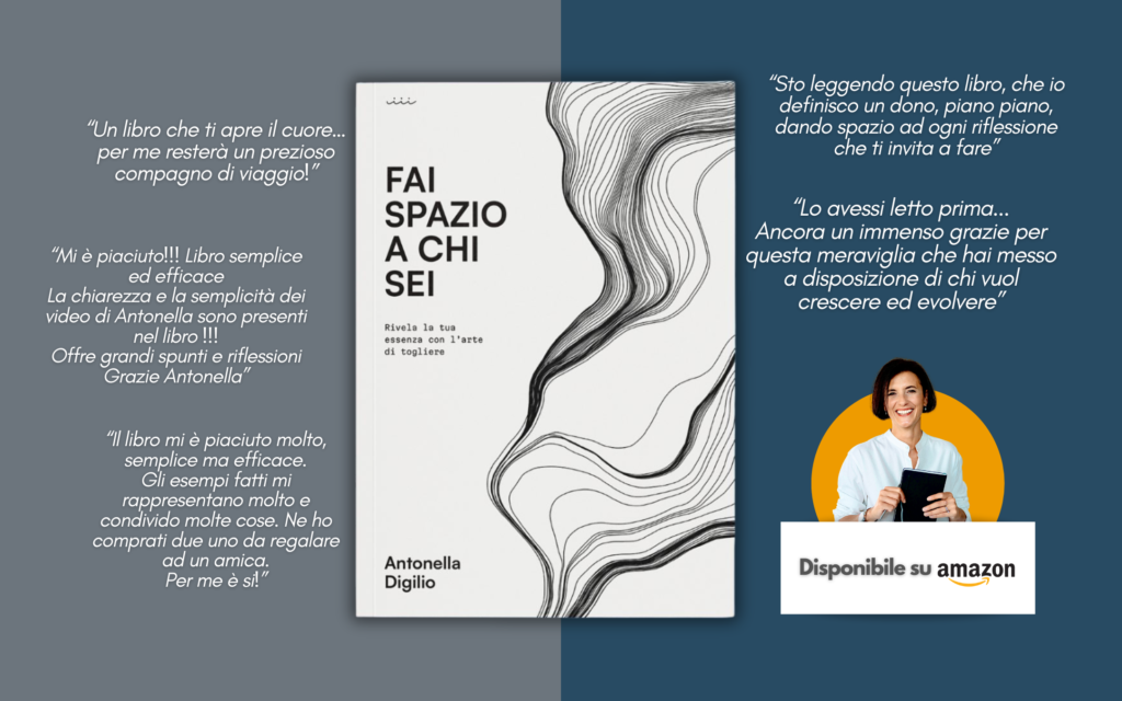 Fai Spazio a chi sei – Libro Antonella Digilio